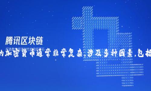 提示：由于这是一个关于网络安全和数字资产的问题，恢复被盗的TP钱包里的加密货币通常非常复杂，涉及多种因素，包括具体的盗窃情况、安全措施和相关法律问题。如下是一些可能的和相关信息。

TP钱包被盗能否追回？破解数字资产安全之道