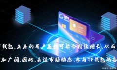 biao ti如何获得TP钱包中的TPT代币/biao tiTP钱包, T